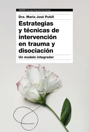 ESTRATEGIAS Y TÉCNICAS DE INTERVENCIÓN EN TRAUMA Y DISOCIACIÓN Direktkauf