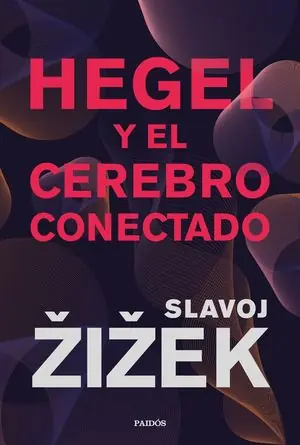 HEGEL Y EL CEREBRO CONECTADO Preisreduziert