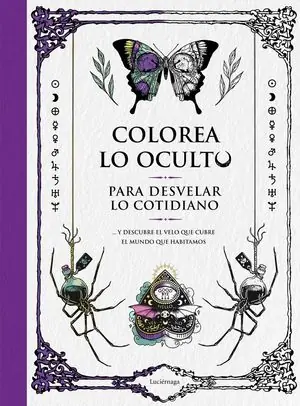 COLOREA LO OCULTO PARA DESVELAR LO COTIDIANO Premium