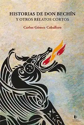 HISTORIAS DE DON BECHÍN Y OTROS RELATOS CORTOS Preisknaller