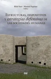 ESTRUCTURAS, DISPOSITIVOS Y ESTRATEGIAS DEFENSIVAS DE LAS SOCIEDADES HUMANAS Mengenrabatt