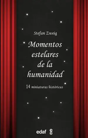 Hochwertig MOMENTOS ESTELARES DE LA HUMANIDAD