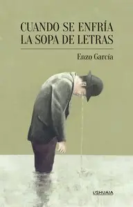 Meistverkauft CUANDO SE ENFRÍA LA SOPA DE LETRAS