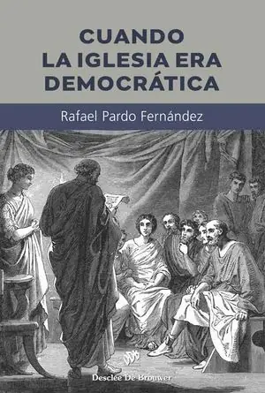 Premium CUANDO LA IGLESIA ERA DEMOCRÁTICA