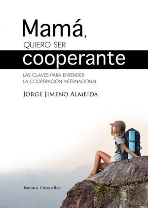 Original MAMÁ, QUIERO SER COOPERANTE