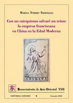 Original CON UN CATEQUISMO SALVARÉ UN REINO: LA EMPRESA FRA