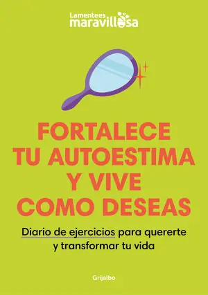 Echt FORTALECE TU AUTOESTIMA Y VIVE COMO DESEAS