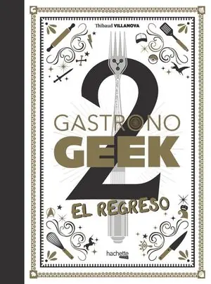 GASTRONOGEEK, 2. EL REGRESO Direktkauf