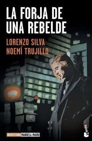 LA FORJA DE UNA REBELDE (INSPECTORA MANUELA MAURI 2) Großhandel