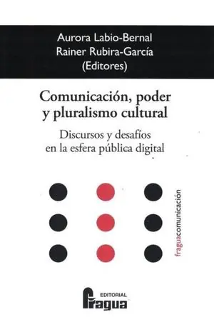 Hochwertig COMUNICACIÓN, PODER Y PLURALISMO CULTURAL