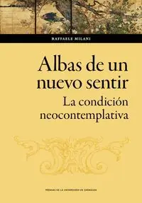 Weltweiter Versand ALBAS DE UN NUEVO SENTIR. LA CONDICIÓN NEOCONTEMPLATIVA