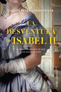 LA DESVENTURA DE ISABEL II Hochwertig