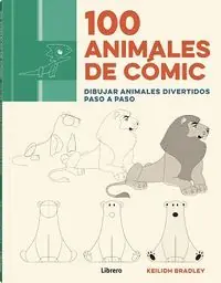 100 ANIMALES DE COMIC (DIBUJAR ANIMALES DIVERTIDOS PASO A PASO) Direktkauf