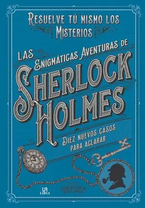 LAS ENIGMÁTICAS AVENTURAS DE SHERLOCK HOLMES (DIEZ NUEVOS CASOS PARA ACLARAR) Hochwertig