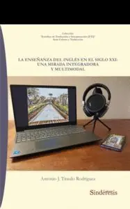 LA ENSEÑANZA DEL INGLÉS EN EL SIGLO XXI Bestseller