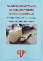 ELABORACIÓN ARTESANAL DE YOGUR Y OTRAS LECHES FERMENTADAS Gleich Bestellen