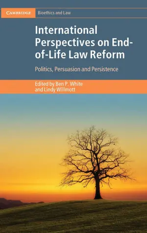 INTERNATIONAL PERSPECTIVES ON END-OF-LIFE LAW REFORM Jetzt Kaufen