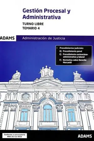 Angebot GESTION PROCESAL Y ADMINISTRATIVA. TEMARIO 4. TURNO LIBRE
