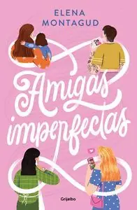 Must-Have AMIGAS IMPERFECTAS