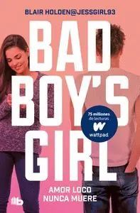 AMOR LOCO NUNCA MUERE (BAD BOY'S GIRL 3) Jetzt Bestellen