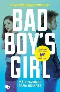 Limited Edition MÁS RAZONES PARA ODIARTE (BAD BOY'S GIRL 2)