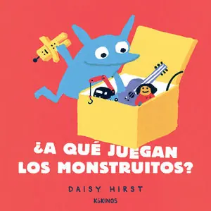 A QUÉ JUEGAN LOS MONSTRUITOS? Sofort Bestellen