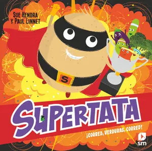 Must-Have ¡CORRED, VERDURAS, CORRED! SUPERTATA