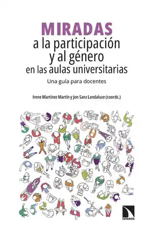 Wochenendangebot MIRADAS A LA PARTICIPACIÓN Y AL GÉNERO EN LAS AULAS UNIVERSITARIA