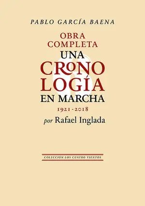 Bestseller PABLO GARCÍA BAENA. UNA CRONOLOGÍA EN MARCHA