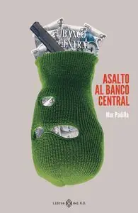 Direktkauf ASALTO AL BANCO CENTRAL