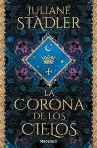 LA CORONA DE LOS CIELOS Jetzt Zugreifen