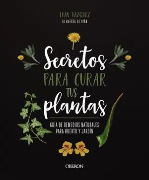 Wochenendangebot SECRETOS PARA CURAR TUS PLANTAS