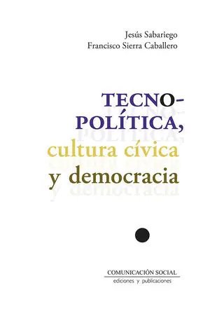TECNOPOLITICA, CULTURA CIVICA Y DEMOCRACIA Abverkauf