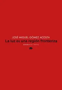 LA LUZ ES UNA REGIÓN FRONTERIZA Jetzt Zugreifen