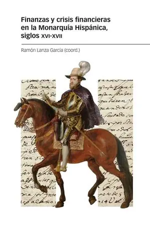 Meistverkauft FINANZAS Y CRISIS FINANCIERAS EN LA MONARQUÍA HISPÁNICA