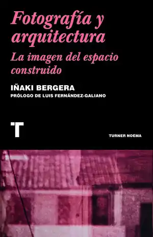 FOTOGRAFÍA Y ARQUITECTURA Nur Heute