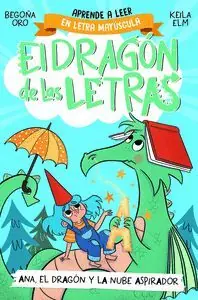 Angebot EL DRAGÓN DE LAS LETRAS 1 (ANA, EL DRAGÓN Y LA NUBE ASPIRADOR)