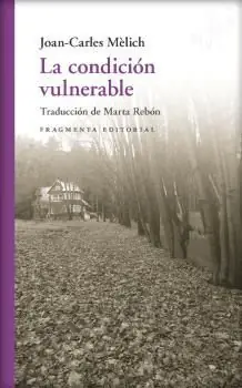 LA CONDICIÓN VULNERABLE Nur Für Kurze Zeit