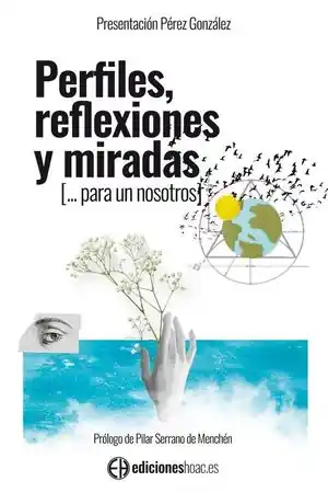 Bestpreis PERFILES, REFLEXIONES Y MIRADAS (... PARA UN NOSOTROS)