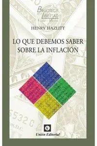 Preisreduziert LO QUE DEBEMOS SABER SOBRE LA INFLACIÓN