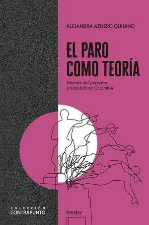 Neuheit EL PARO COMO TEORÍA