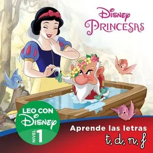 Online Kaufen BLANCANIEVES. APRENDE LAS LETRAS T, D, N, F (LEO CON DISNEY - NIV