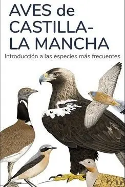 AVES DE CASTILLA LA MANCHA - GUIAS DESPLEGABLES TUNDRA Limited Edition
