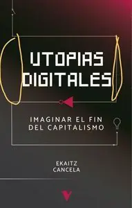 UTOPÍAS DIGITALES Neuheit
