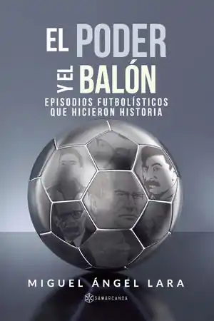 EL PODER Y EL BALÓN Gleich Bestellen
