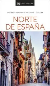 NORTE DE ESPAÑA (GUIAS VISUALES) 2023 Zertifiziert