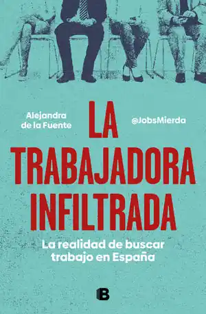 LA TRABAJADORA INFILTRADA Handgefertigt