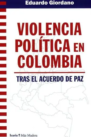 Ausverkauf VIOLENCIA POLITICA EN COLOMBIATRAS EL ACUERDO DE PAZ