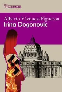 Hochwertig IRINA DOGONOVIC (EDICIÓN EN LETRA GRANDE)