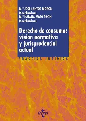 Top-Angebot DERECHO DE CONSUMO: VISIÓN NORMATIVA Y JURISPRUDENCIAL ACTUAL